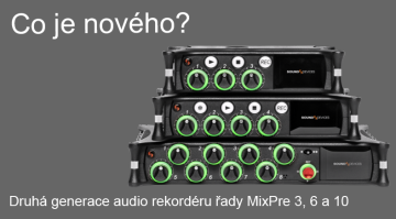 Druhá generace oblíbených audio nahrávacích zařízení Sound Devices Mixpre 3, 6 a 10