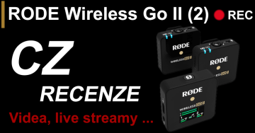 CZ Recenze - Rode wireless GO II (2) skvělý bezdrátový mikrofon ne jenom pro YouTubery