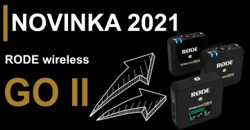 Novinka 2021: Rode wireless GO II skvělý bezdrátový mikrofon ne jenom pro YouTubery